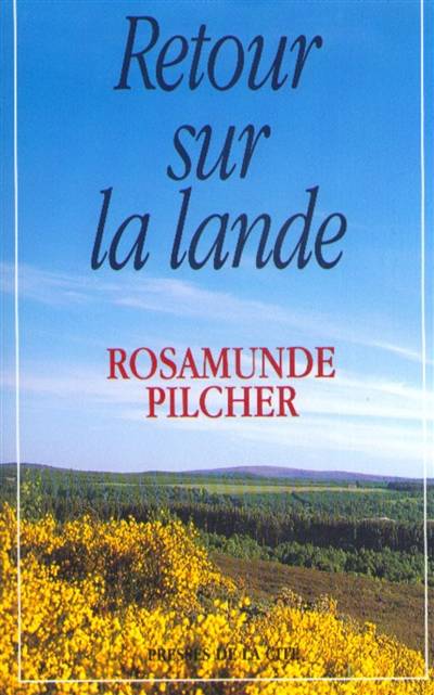 Retour sur la lande | Rosamunde Pilcher, Henri Walter, Hubert Tézenas, Jacques Guiod