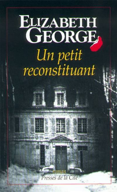 Un petit reconstituant | Elizabeth George, Dominique Wattwiller