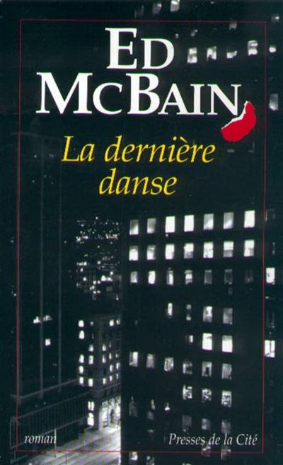 La dernière danse | Ed McBain, Jacques Martinache