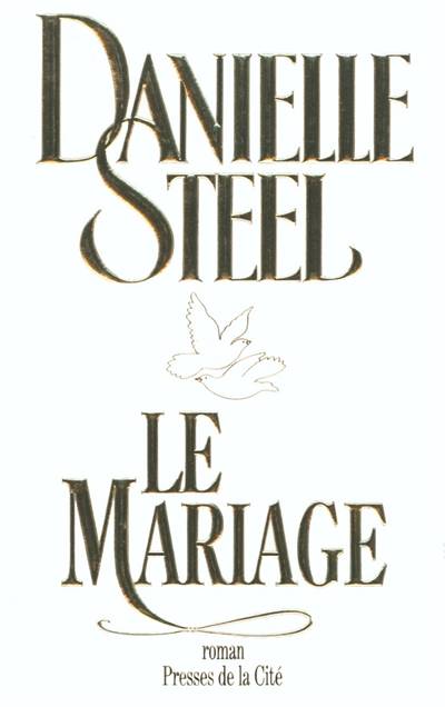 Le mariage | Danielle Steel, Alexia Lazat