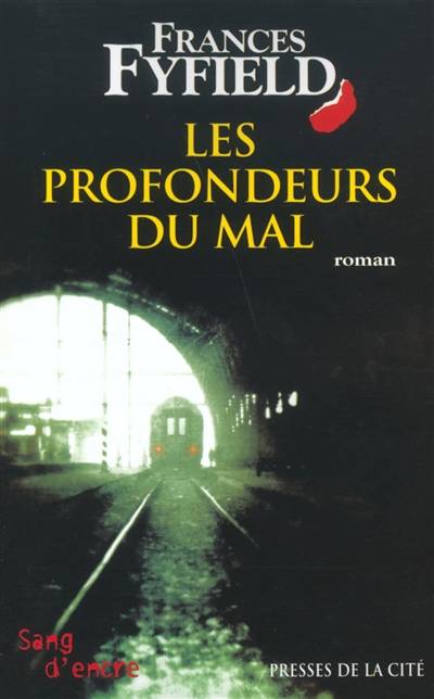 Les profondeurs du mal | Frances Fyfield, Thierry Piélat