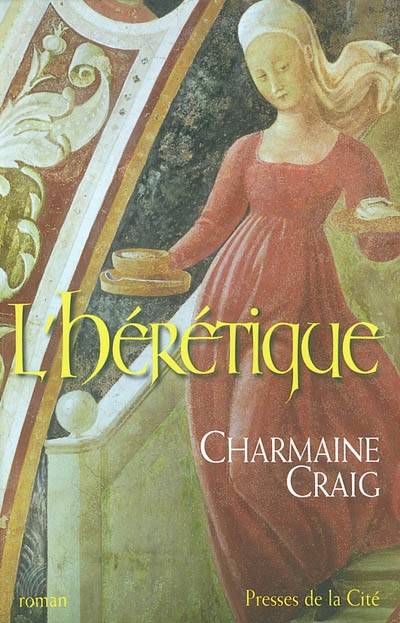 L'hérétique | Chairmaine Craig, Jean-Charles Provost