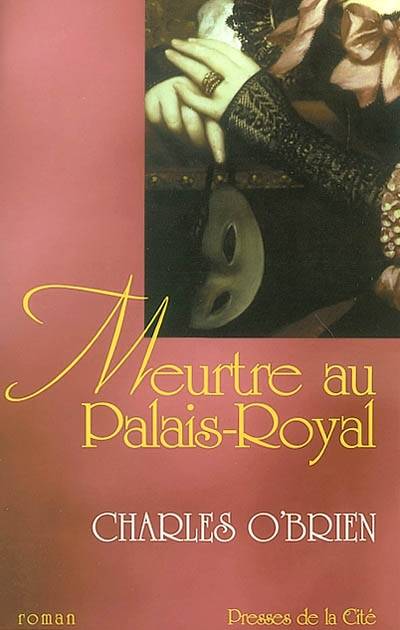 Meurtre au Palais-Royal | Charles O'Brien, Régina Langer