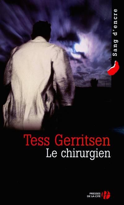 Le chirurgien | Tess Gerritsen, Thierry Piélat