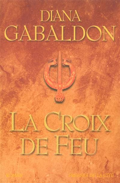 Le cercle de pierre. Vol. 5. La croix de feu | Diana Gabaldon, Philippe Safavi