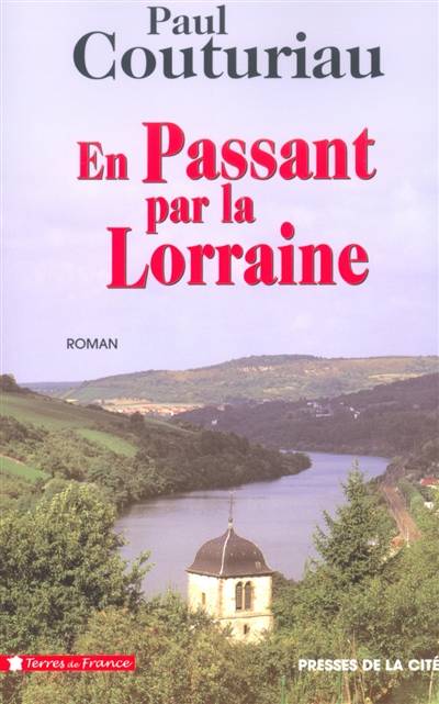 En passant par la Lorraine | Paul Couturiau