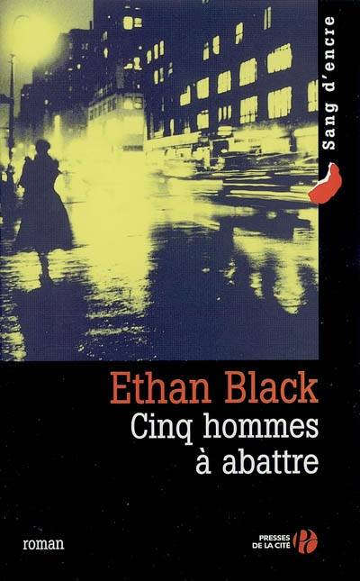 Cinq hommes à abattre | Ethan Black, Yann Charlès-Farou