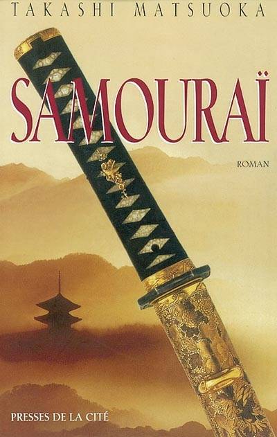 Samouraï | Takashi Matsuoka, Martine Desoille