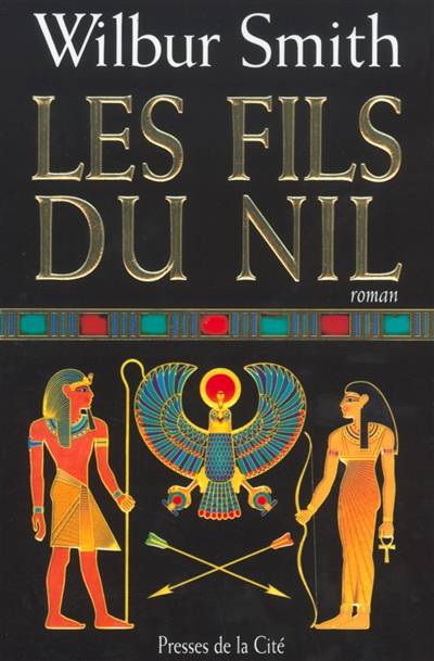 Les fils du Nil | Wilbur Smith, Thierry Piélat