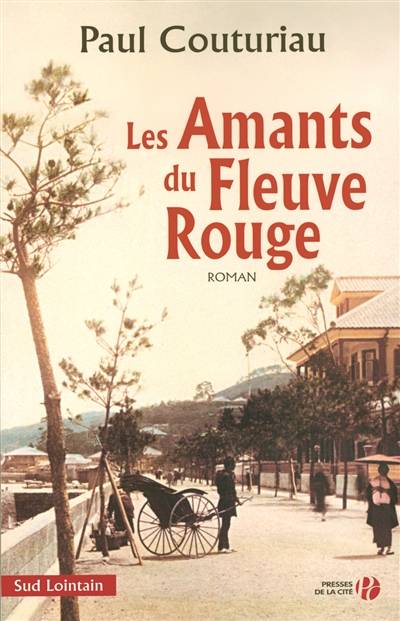 Les amants du fleuve rouge | Paul Couturiau