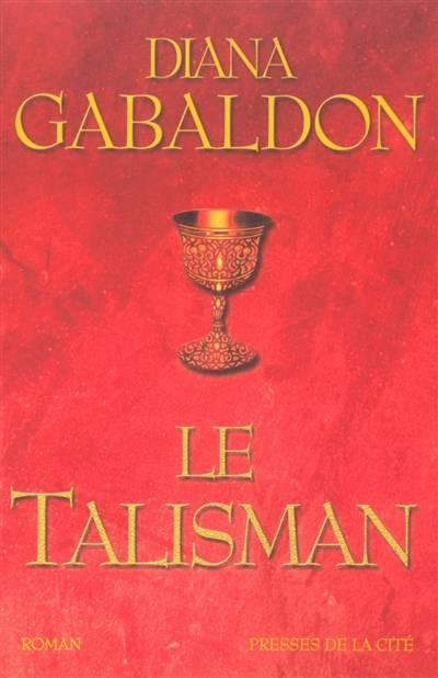 Le cercle de pierre. Vol. 2. Le talisman | Diana Gabaldon, Philippe Safavi