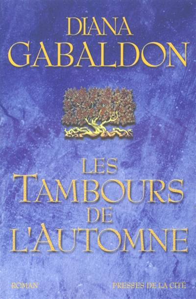 Le cercle de pierre. Vol. 4. Les tambours de l'automne | Diana Gabaldon, Philippe Safavi