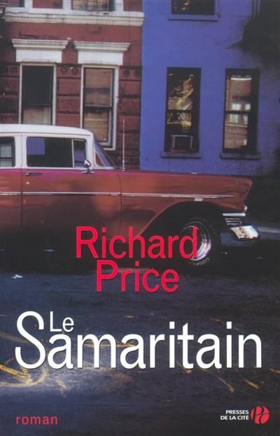 Le samaritain | Richard Price, Jacques Martinache