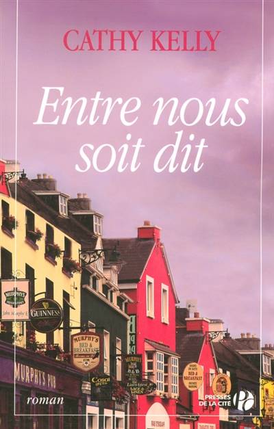 Entre nous soit dit | Cathy Kelly, Colette Vlérick