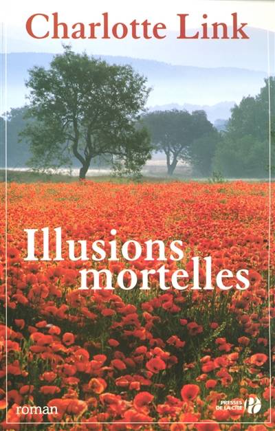 Illusions mortelles | Charlotte Link, Danièle Darneau