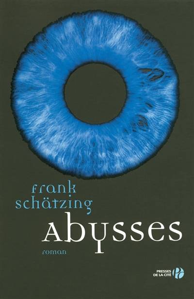 Abysses | Frank Schätzing, Danièle Darneau