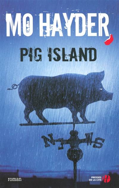 Pig Island | Mo Hayder, Hubert Tézenas