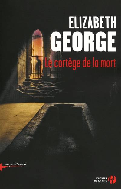 Le cortège de la mort | Elizabeth George, Anouk Neuhoff