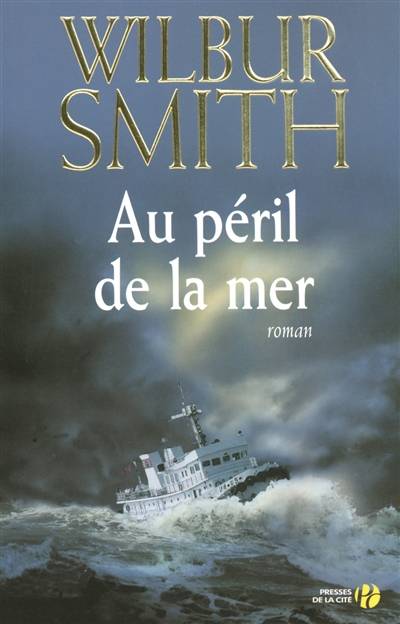 Au péril de la mer | Wilbur Smith, Alaeddin Mohtar