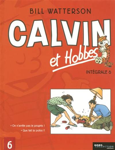 Calvin et Hobbes : intégrale. Vol. 6 | Bill Watterson