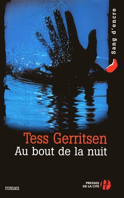 Au bout de la nuit | Tess Gerritsen, Hubert Tézenas