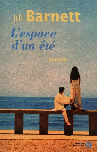 L'espace d'un été | Jill Barnett, Martine Desoille