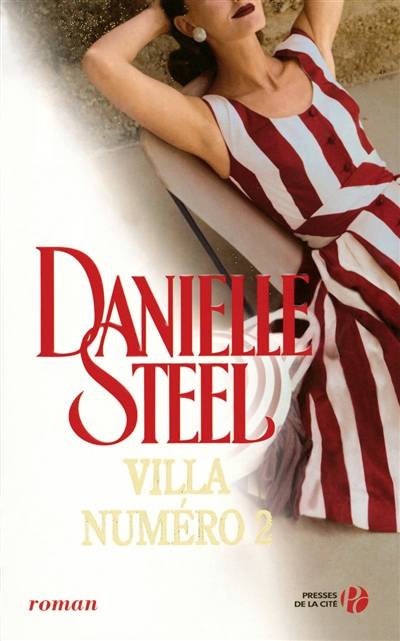 Villa numéro 2 | Danielle Steel, Eveline Charlès