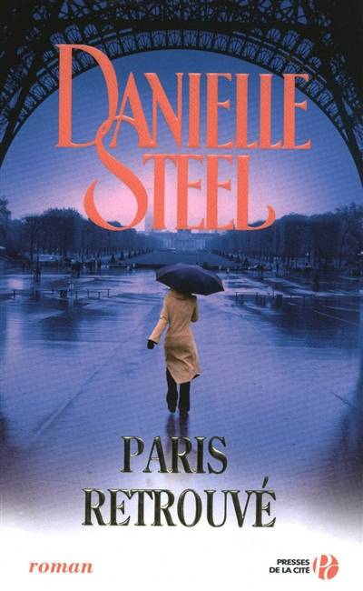 Paris retrouvé | Danielle Steel, Eveline Charlès