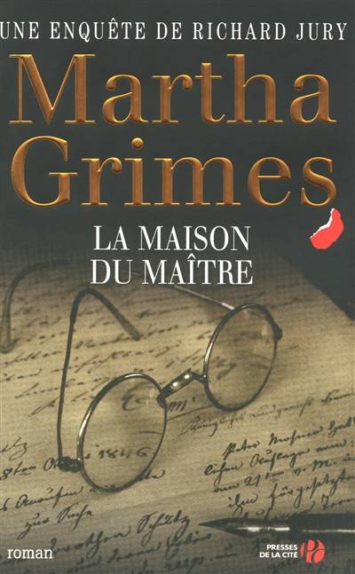 Une enquête de Richard Jury. La maison du maître | Martha Grimes, Dominique Wattwiller