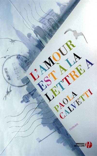 L'amour est à la lettre A | Paola Calvetti, Françoise Brun