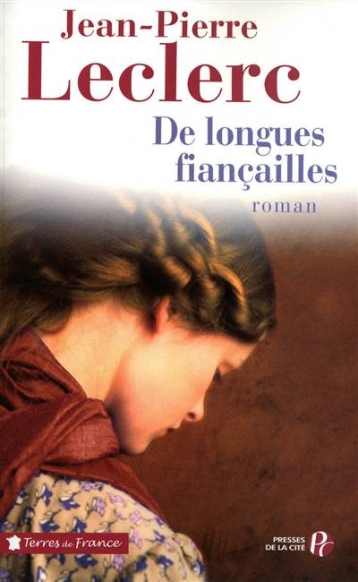 De longues fiançailles | Jean-Pierre Leclerc