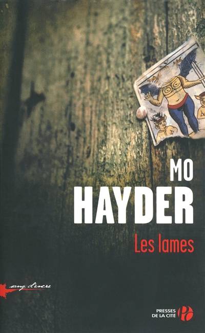 Les lames | Mo Hayder, Jacques Morin