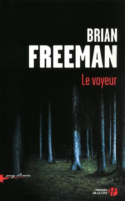 Le voyeur | Brian Freeman, Patrick Dusoulier