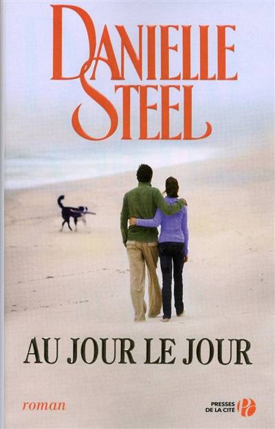 Au jour le jour | Danielle Steel, Eveline Charlès