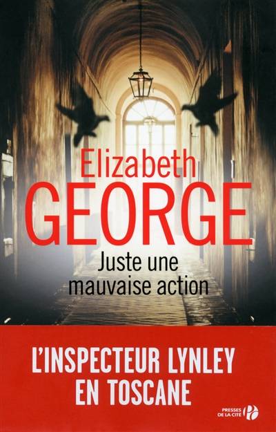 Juste une mauvaise action | Elizabeth George, Isabelle Chapman