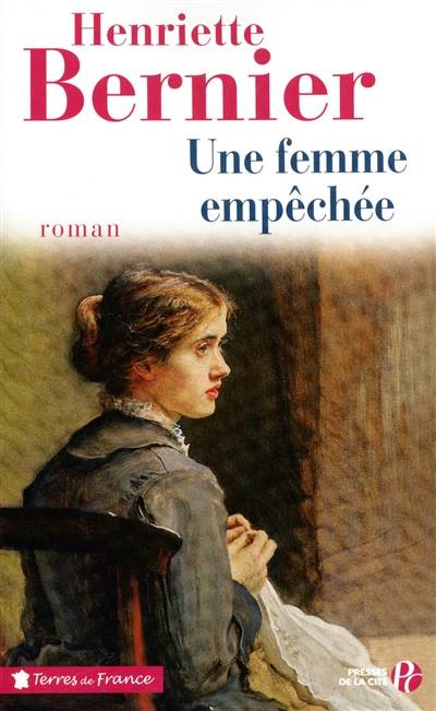 Une femme empêchée | Henriette Bernier