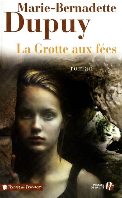 La grotte aux fées | Marie-Bernadette Dupuy