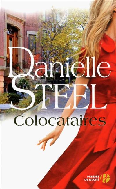 Colocataires | Danielle Steel, Catherine Berthet