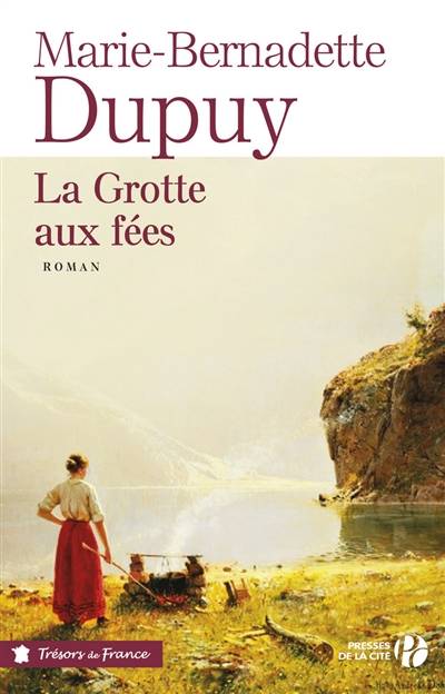 La grotte aux fées | Marie-Bernadette Dupuy