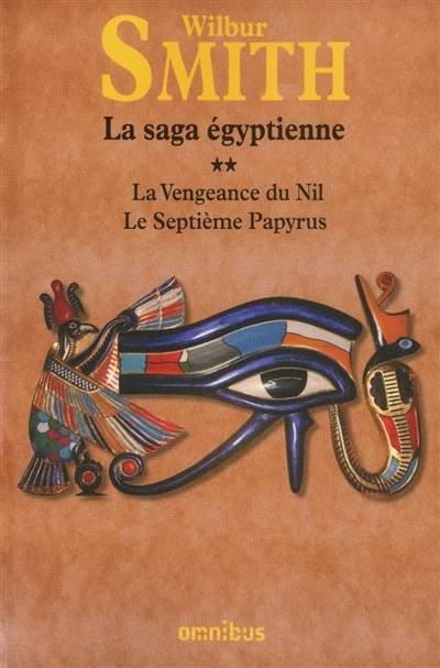 La saga égyptienne. Vol. 2 | Wilbur Smith, Eric Lindor Fall, Thierry Piélat