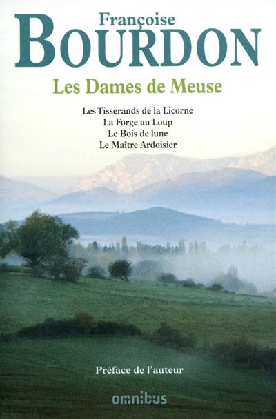 Les dames de Meuse | Françoise Bourdon, Françoise Bourdon