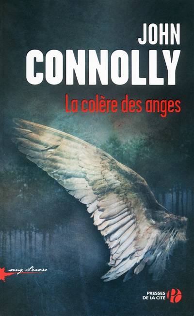 La colère des anges | John Connolly, Jacques Martinache