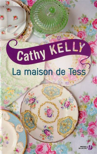 La maison de Tess | Cathy Kelly, Nelly Ganancia