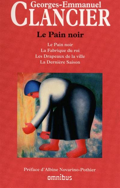 Le pain noir | Georges-Emmanuel Clancier, Albine Novarino-Pothier