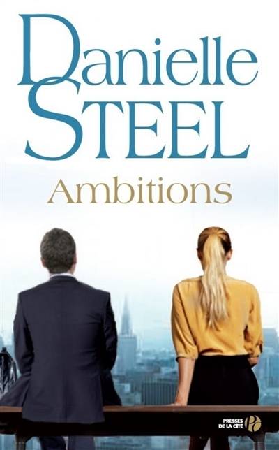 Ambitions | Danielle Steel, Hélène Colombeau