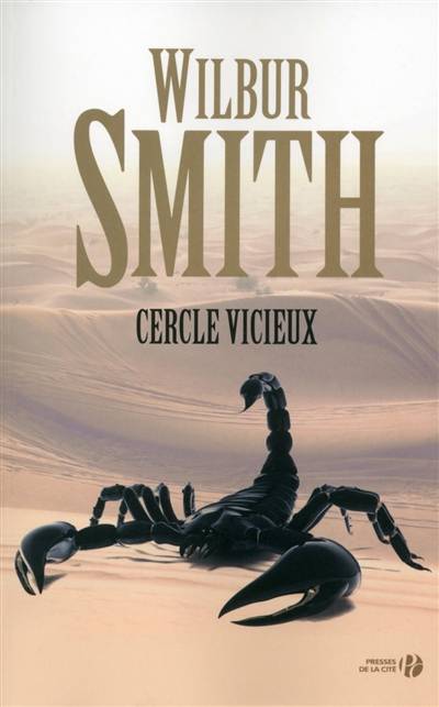 Cercle vicieux | Wilbur Smith, Santiago Artozqui