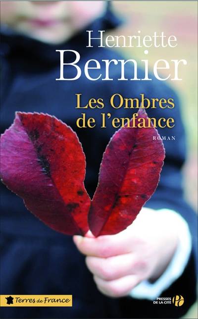 Les ombres de l'enfance | Henriette Bernier