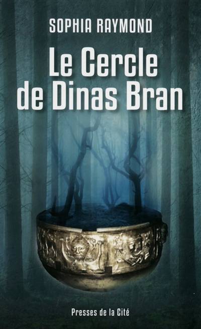 Le cercle de Dinas Bran | Sophia Raymond