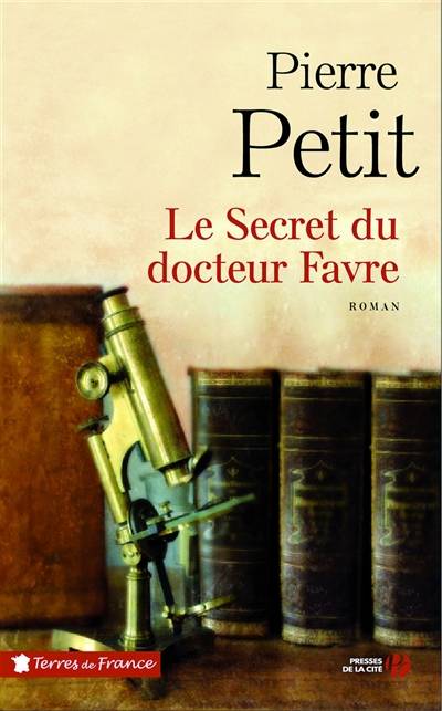 Le secret du docteur Favre | Pierre Petit