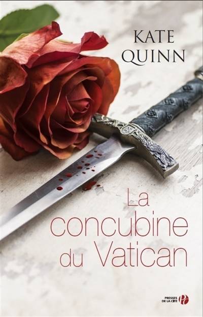 La concubine du Vatican | Kate Quinn, Catherine Barret